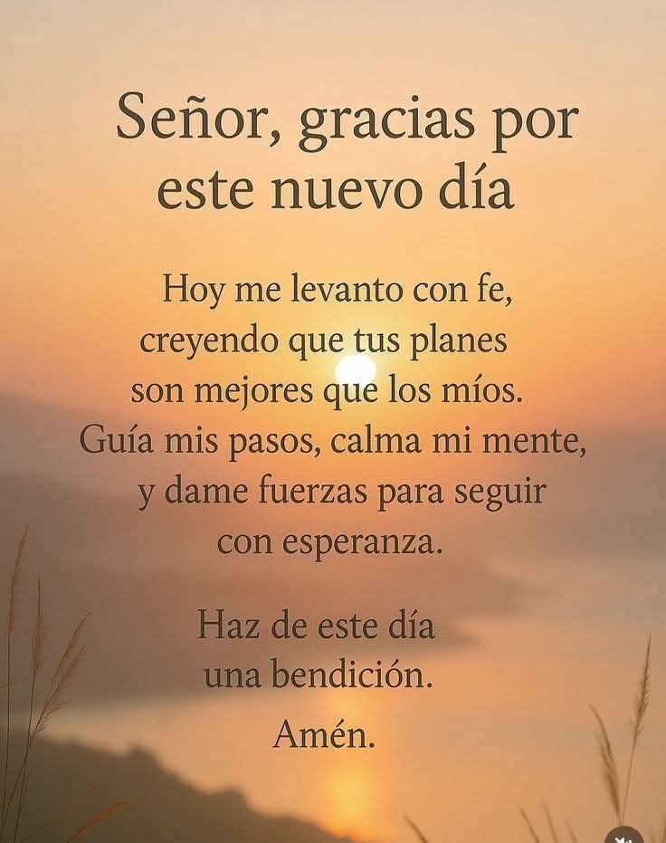 Gracias señor por este nuevo dia