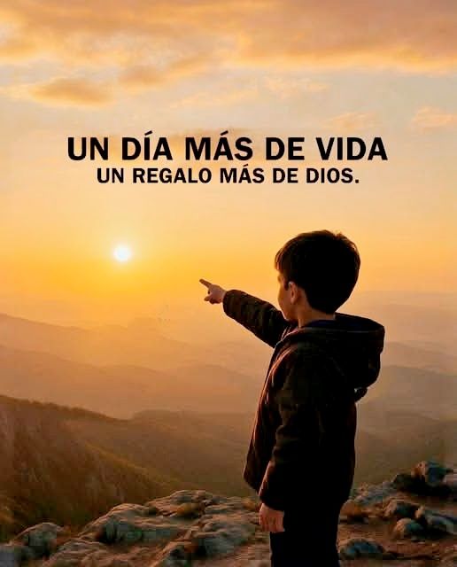 Un dia mas de vida