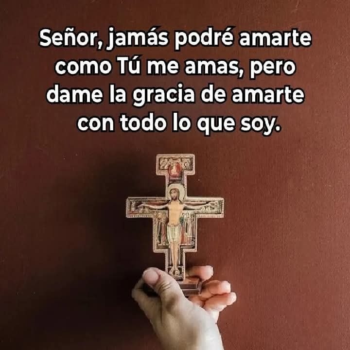 Dame la gracia de amarte