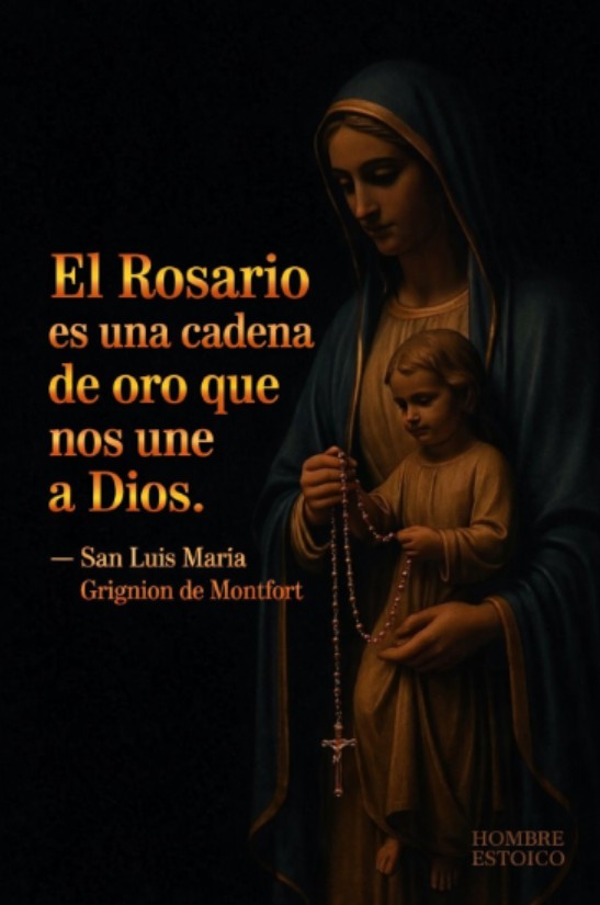 EL ROSARIO ES UNA CADENA DE ORO QUE NOS UNE A DIOS
