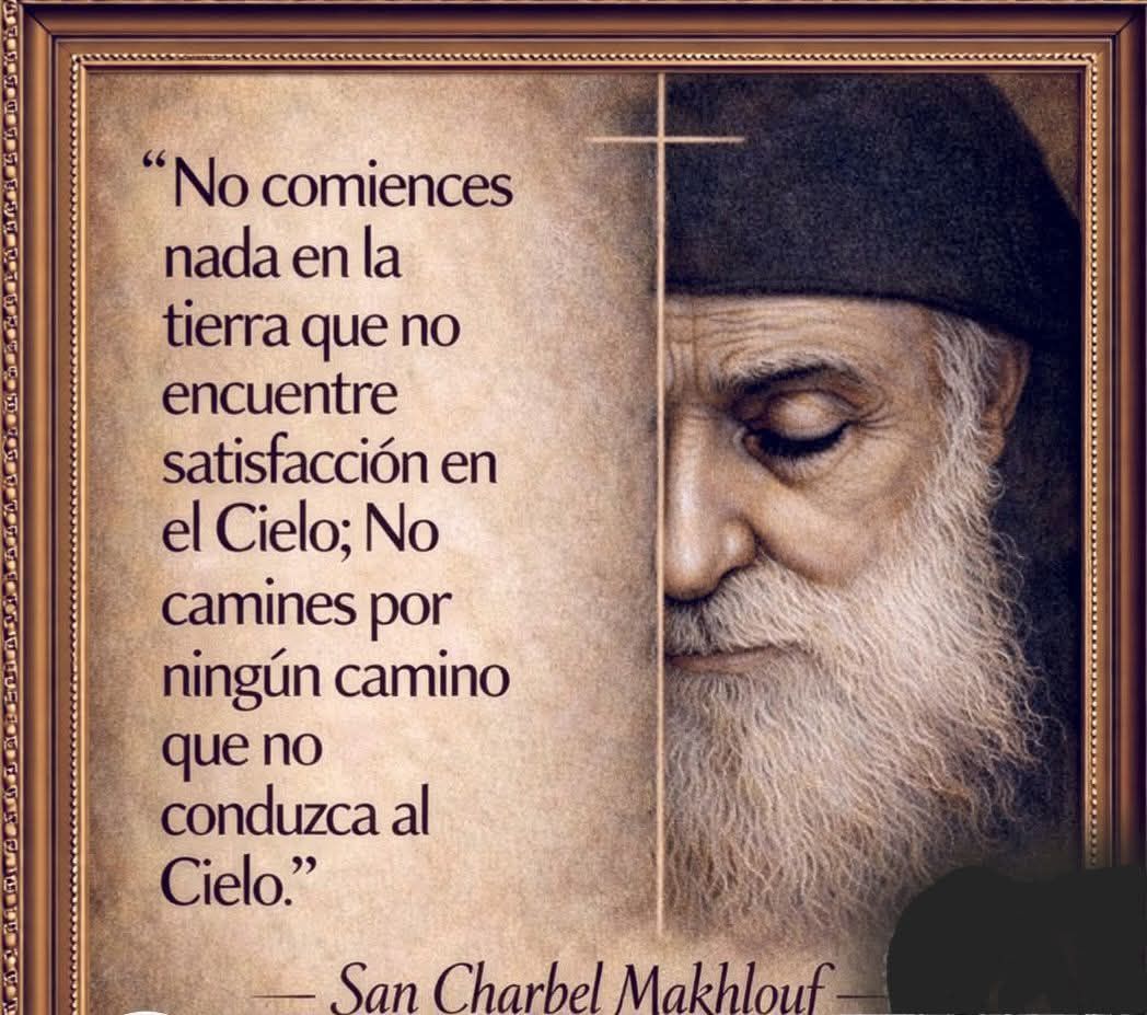 No comiences nada en la tierra que no encuentre satisfacción en el cielo