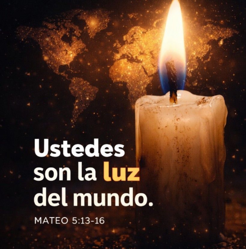 USTEDES SON LA LUZ DEL MUNDO