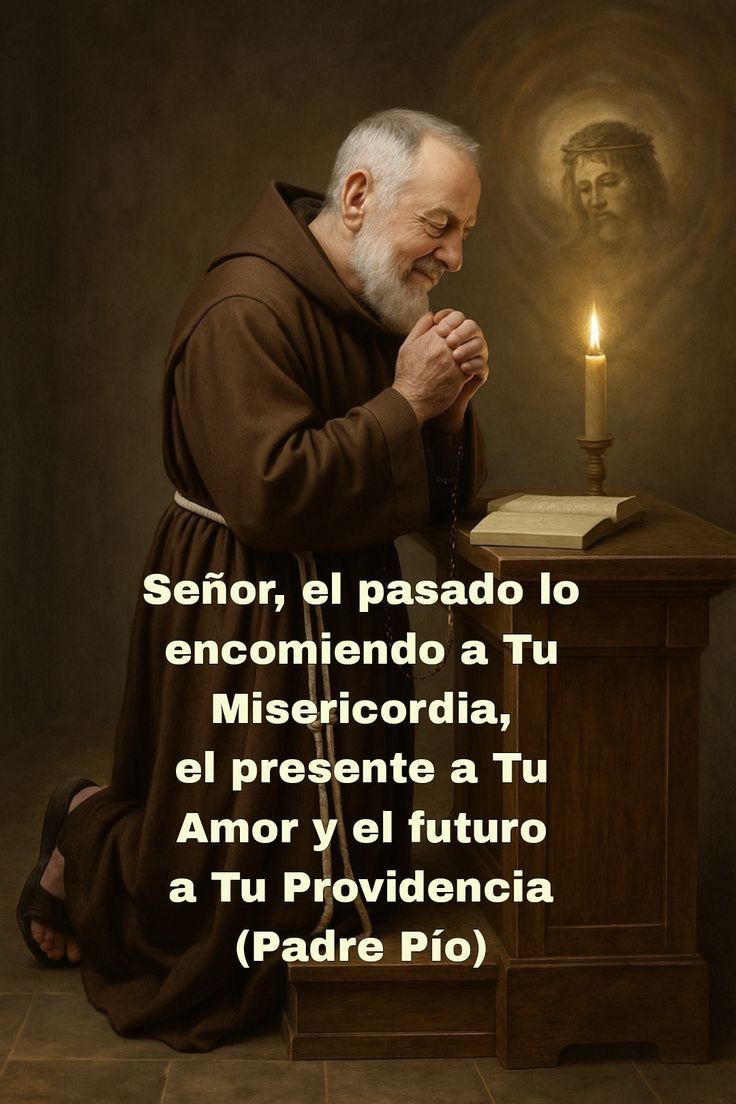 SEÑOR EL PASADO LO ENCOMIENDO A TU MISERICORDIA
