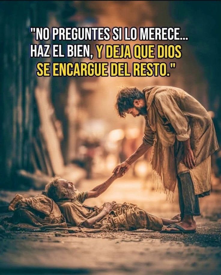 NO TE PREGUNTES SI LO MERECE